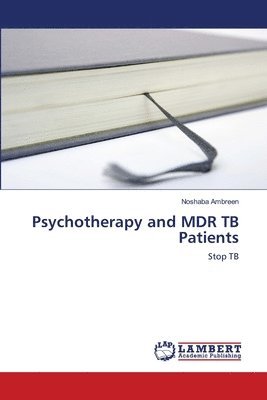 Psychotherapy and MDR TB Patients 1