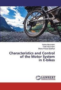 bokomslag Characteristics and Control of the Motor System in E-bikes
