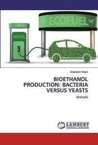 bokomslag Bioethanol Production