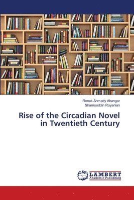 Rise of the Circadian Novel in Twentieth Century 1