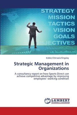 Strategic Management in Organizations 1