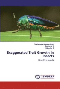 bokomslag Exaggerated Trait Growth in Insects