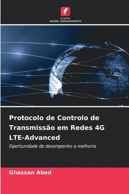 Protocolo de Controlo de Transmissão em Redes 4G LTE-Advanced