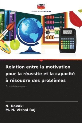 Relation entre la motivation pour la réussite et la capacité à résoudre des problèmes