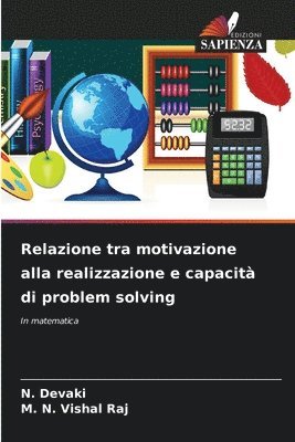 Relazione tra motivazione alla realizzazione e capacità di problem solving