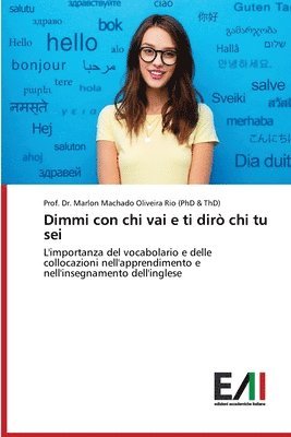 bokomslag Dimmi con chi vai e ti dir chi tu sei