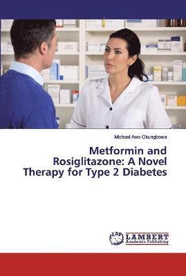 bokomslag Metformin and Rosiglitazone