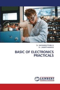 bokomslag Basic of Electronics Practicals