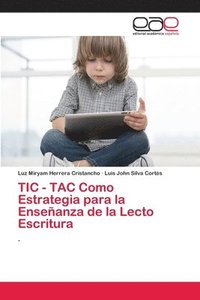 bokomslag TIC - TAC Como Estrategia para la Enseanza de la Lecto Escritura