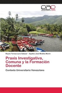 bokomslag Praxis Investigativa, Comuna y la Formacin Docente
