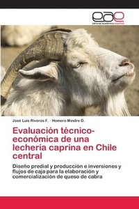 bokomslag Evaluacin tcnico- econmica de una lechera caprina en Chile central
