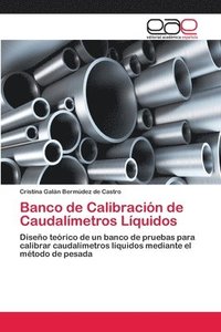 bokomslag Banco de Calibracin de Caudalmetros Lquidos