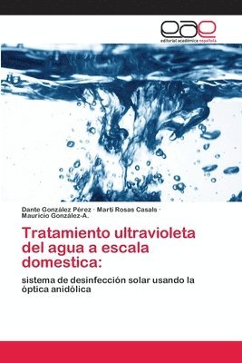 Tratamiento ultravioleta del agua a escala domestica 1