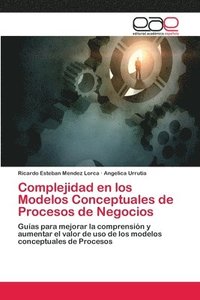 bokomslag Complejidad en los Modelos Conceptuales de Procesos de Negocios