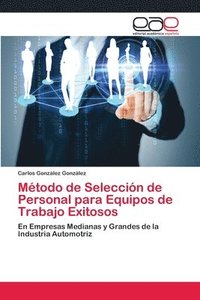 bokomslag Mtodo de Seleccin de Personal para Equipos de Trabajo Exitosos