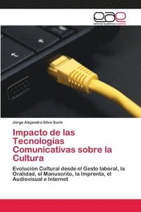 bokomslag Impacto de las Tecnologas Comunicativas sobre la Cultura