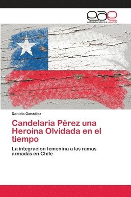 Candelaria Prez una Herona Olvidada en el tiempo 1