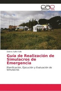 bokomslag Gua de Realizacin de Simulacros de Emergencia