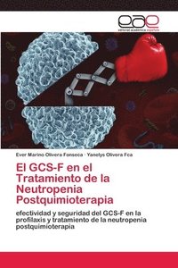 bokomslag El GCS-F en el Tratamiento de la Neutropenia Postquimioterapia