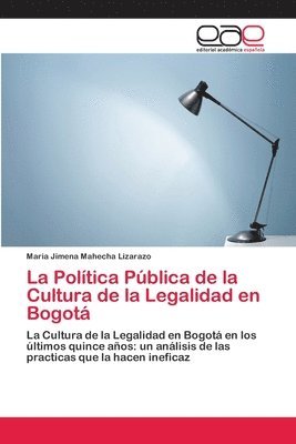 La Poltica Pblica de la Cultura de la Legalidad en Bogot 1