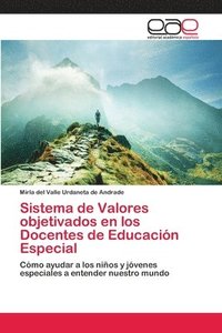 bokomslag Sistema de Valores objetivados en los Docentes de Educacin Especial