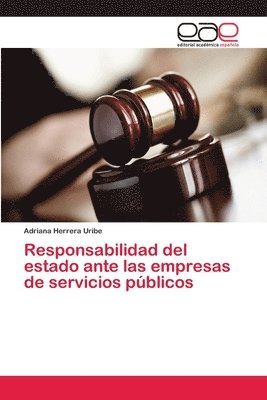 bokomslag Responsabilidad del estado ante las empresas de servicios pblicos