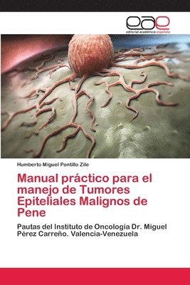 bokomslag Manual prctico para el manejo de Tumores Epiteliales Malignos de Pene