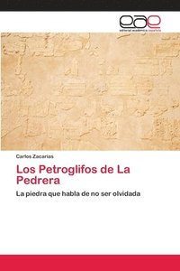 bokomslag Los Petroglifos de La Pedrera