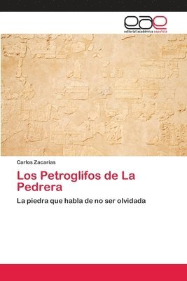 Los Petroglifos de La Pedrera 1
