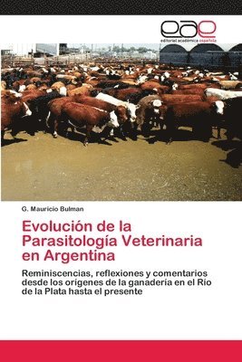 Evolucin de la Parasitologa Veterinaria en Argentina 1