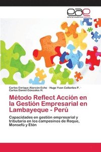 bokomslag Metodo Reflect Accion en la Gestion Empresarial en Lambayeque - Peru