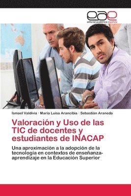 Valoracion y Uso de las TIC de docentes y estudiantes de INACAP 1