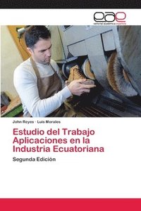 bokomslag Estudio del Trabajo Aplicaciones en la Industria Ecuatoriana