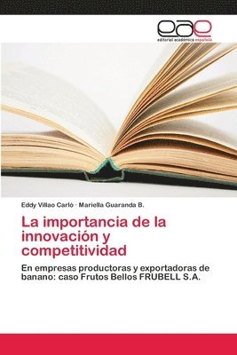 La importancia de la innovacion y competitividad 1