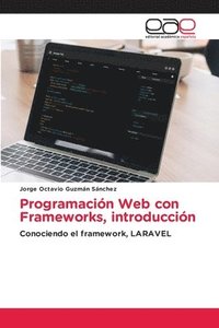 bokomslag Programacin Web con Frameworks, introduccin