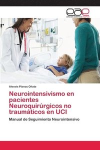 bokomslag Neurointensivismo en pacientes Neuroquirrgicos no traumticos en UCI