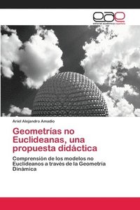 bokomslag Geometras no Euclideanas, una propuesta didctica