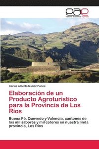 bokomslag Elaboracin de un Producto Agroturistico para la Provincia de Los Ros