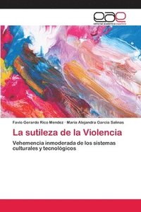 bokomslag La sutileza de la Violencia