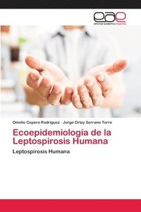 bokomslag Ecoepidemiologa de la Leptospirosis Humana