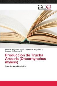 bokomslag Produccin de Trucha Arcoris (Oncorhynchus mykiss)
