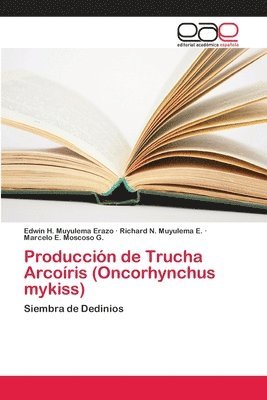Produccin de Trucha Arcoris (Oncorhynchus mykiss) 1