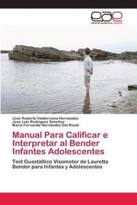 bokomslag Manual Para Calificar e Interpretar al Bender Infantes Adolescentes