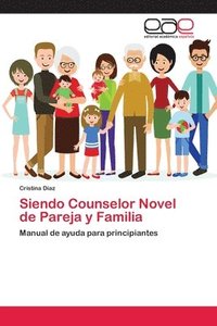 bokomslag Siendo Counselor Novel de Pareja y Familia