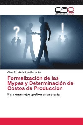 Formalizacin de las Mypes y Determinacin de Costos de Produccin 1