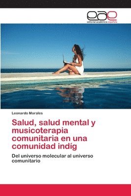 bokomslag Salud, salud mental y musicoterapia comunitaria en una comunidad indg