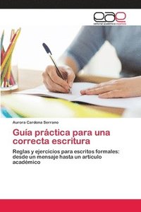 bokomslag Gua prctica para una correcta escritura