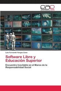 bokomslag Software Libre y Educacin Superior