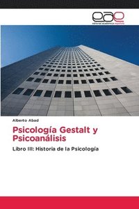 bokomslag Psicologa Gestalt y Psicoanlisis