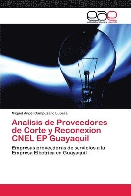 Analisis de Proveedores de Corte y Reconexion CNEL EP Guayaquil 1